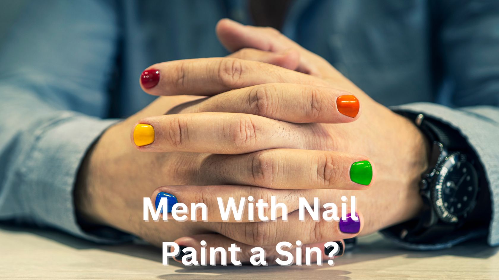 Can Men Wear Nail Paints