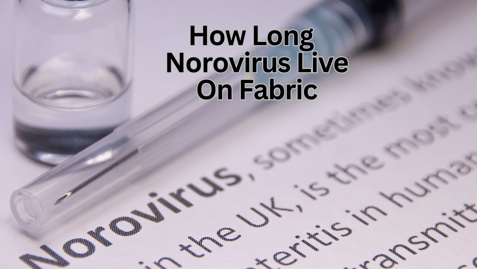  How Long Does Norovirus Live On Fabric 